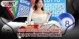 Gold Rooster Lottery 388BET
